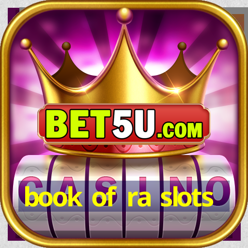 book of ra slots